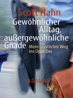 cover image of Gewöhnlicher Alltag--außergewöhnliche Gnade